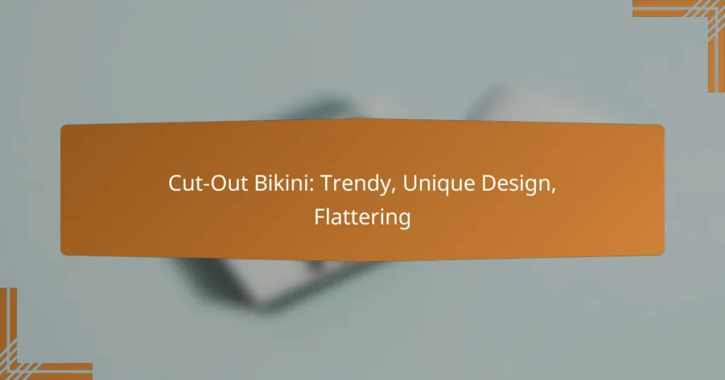 Cut-Out Bikini: Trendy, Unique Design, Flattering
